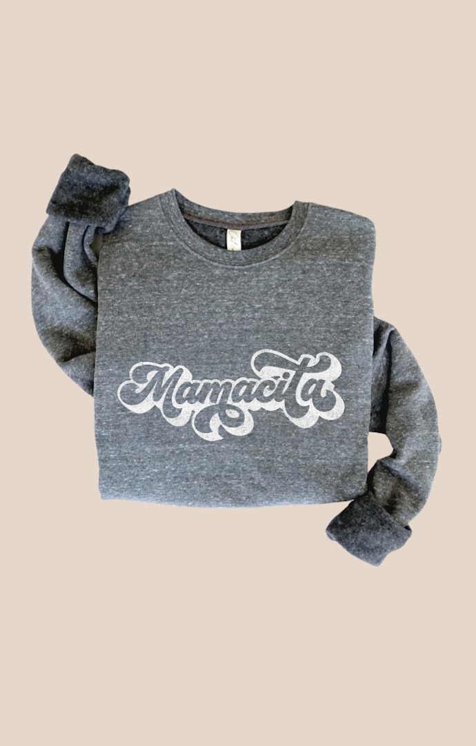 Mamacita sweatshirt outlet